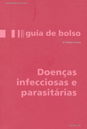 Guia de bolso - Doenças Infecciosas e Parasitárias
