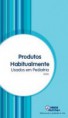 Manual de Produtos Habitualmente Usados em Pediatria